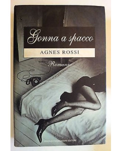 Agnes Rossi: Gonna a spacco ed. Mondadori [RS] A39