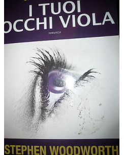 Stephen Woodworth: I tuoi occhi viola Ed. Fanucci A08