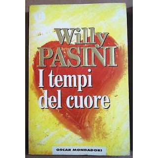 Willy Pasini: I tempi del cuore Ed. Mondadori A37  2,00€