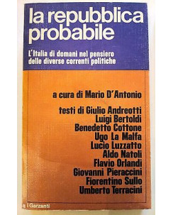 La Repubblica Probabile a cura di M. D'Antonio Ed. Garzanti n. 370 A13 [RS]