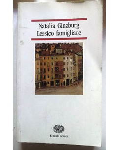 Natalia Ginzburg: Lessico famigliare ed. Einaudi/Nuove Letture A16