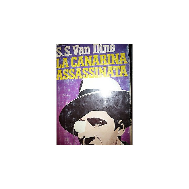 S.S. Van Dine: La canarina assassinata Ed. Club degli Editori A32  ...