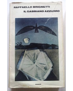 Raffaello Brignetti: Il gabbiano azzurro ed. Einaudi A16