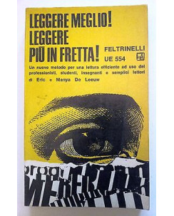 De Leeuw: Leggere meglio! Leggere più in fretta! Feltrinelli UE 554 A06 [RS]