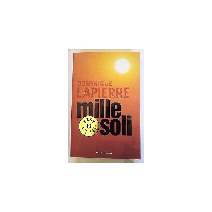 D. Lapierre: Mille Soli * ed. Mondadori/Bestsellers n. 1033 - RS-A0...