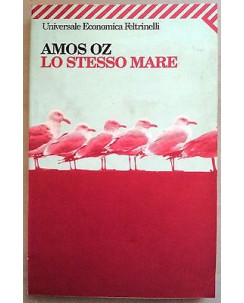 Amos Oz: Lo stesso mare Ed. Feltrinelli A12