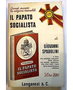 G. Spadolini: Il Papato Socialista Ed. Longanesi & C. Pocket n. 196 A13 [RS]