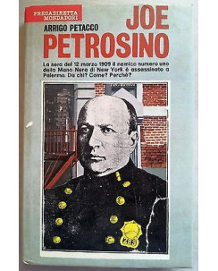 Arrigo Petacco: Joe Petrosino 4a edizione Mondadori A15