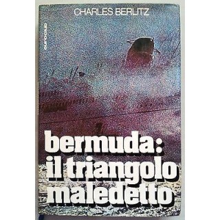 Charles Berlitz: Bermuda: Il triangolo maledetto Ed. Euroclub A10  ...