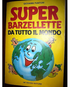 Giovanni Puntori: Super Barzellette da tutto il mondo Ed. De Vecchi A13 [RS]