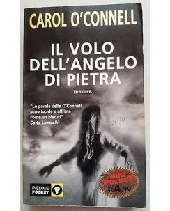 Carol O'Connell: Il volo dell'angelo di pietra Ed. Piemme A07