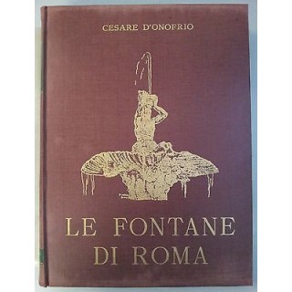 Cesare D'Onofrio: Le fontane di Roma Copia Numerata del 1957 FF03 [...