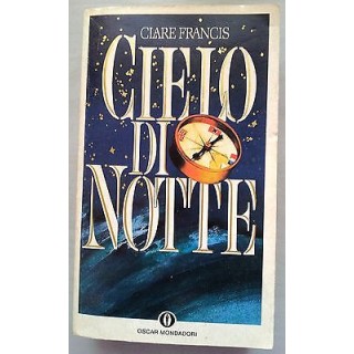 Clare Francis: Cielo di notte Ed. Mondadori A04  1,00€