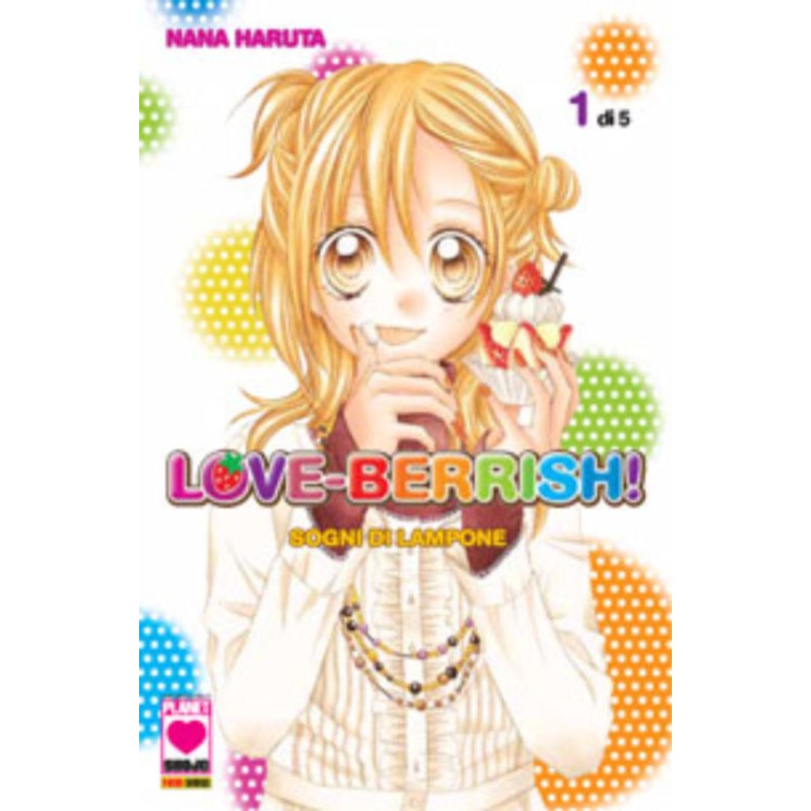 Love Berrish n. 1 di Nana Haruta 'Chocolate Cosmos' - ed. Planet Ma...