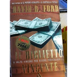 David B. Ford: Il biglietto vincente Ed. Mondadori A04  2,50€