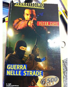 Peter Cave: Guerra nelle strade Ed. Mondadori A04