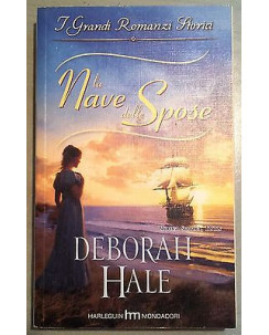 Deborah Hale: La nave delle spose * Ed. Mondadori A12