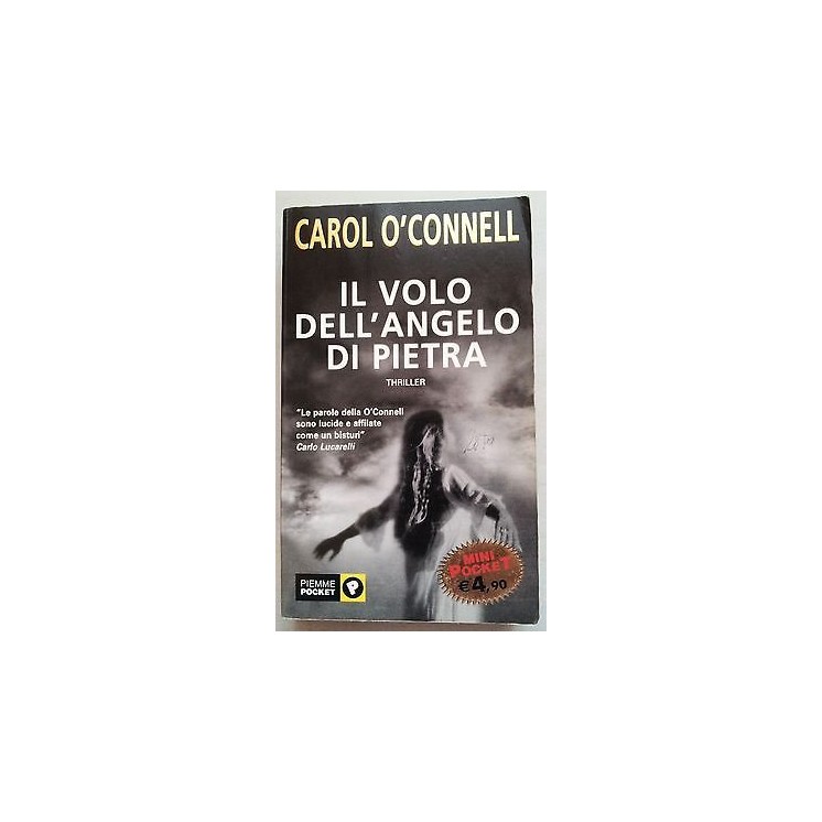 Carol O'Connell: Il volo dell'angelo di pietra Ed. Piemme A07  2,00€