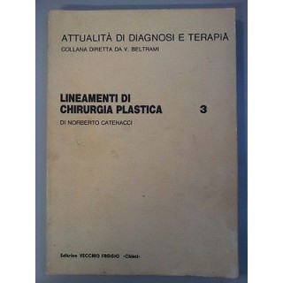 N.Catenacci:attualità diagnosi terapia Lineamenti di chirurgia plas...