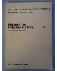 N.Catenacci:attualità diagnosi terapia Lineamenti di chirurgia plastica [RS] A37