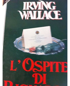 Irving Wallace: L'ospite di riguardo Ed. Sperling A13