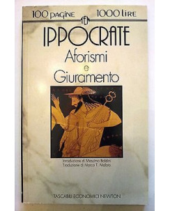 Ippocrate: Aforismi e Giuramento * ed. Tascabili Economici Newton - RS-A10