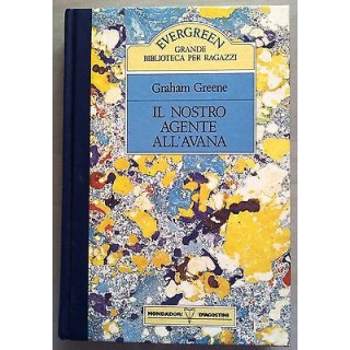 Graham Greene: Il nostro agente all'Avana Ed. Mondadori DeAgostini ...