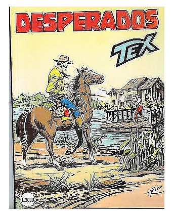 Tex 362 Prima Edizione desperados di Bonelli ed. Bonelli 