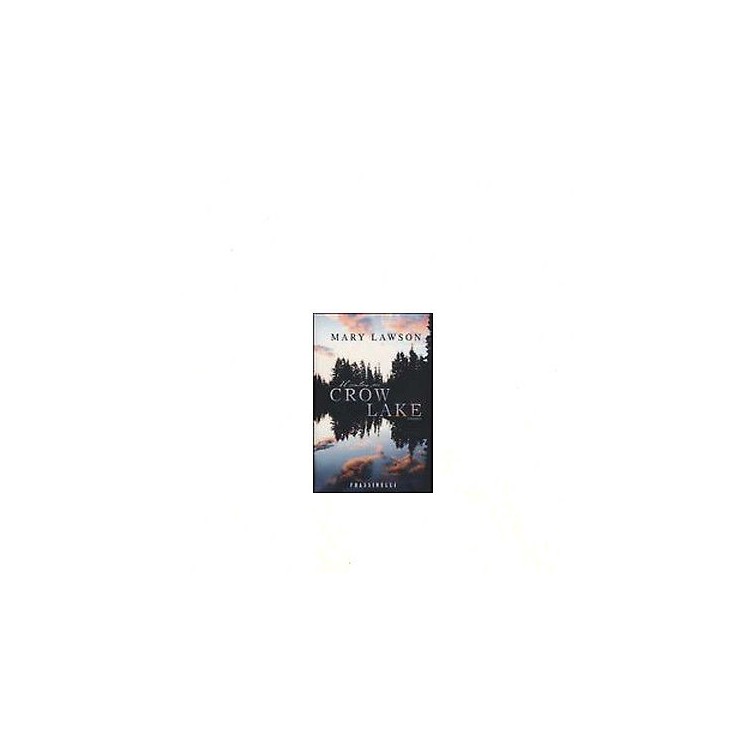 Mary Lawson: Crow Lake Ed. Frassinelli A13  3,50€