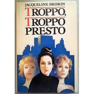 Jacqueline Briskin: Troppo, troppo presto Ed. CDE A11  1,50€