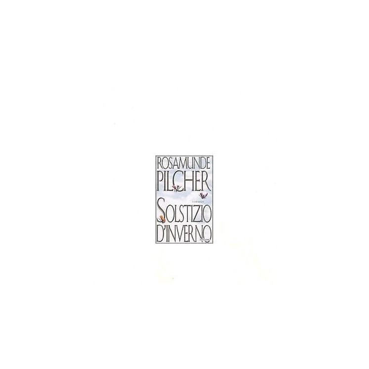 Rosamunde Pilcher: Solstizio d'inverno Ed. Mondadori A13  4,00€