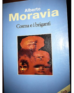 Alberto Moravia: Cosma e i briganti Ed. Editori Riuniti/Sellerio  A20