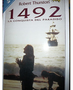 Robert Thurston: 1492 La conquista del paradiso, Ed. Sperling & Kupfer A34 RS