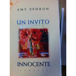 Amy Ephron: Un invito innocente ed. Sperling A16  5,00€