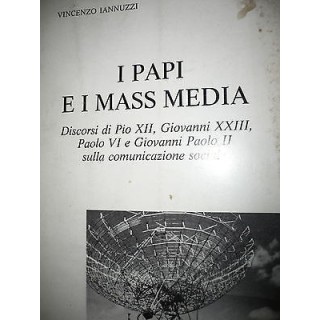 Vincenzo Iannuzzi: I Papi e i mass media, Ed. Ente dello Spettacolo...