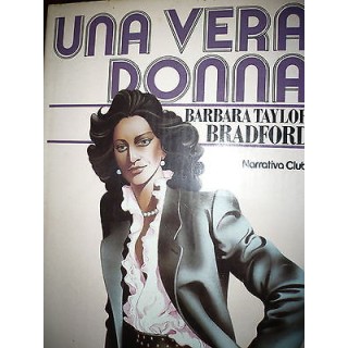 Barbara Taylor Bradford: Una vera donna Ed. Narrativa Club A29  2,00€