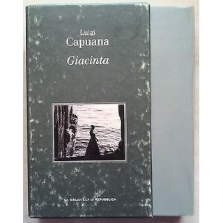 Luigi Capuana: Giacinta Ed. Ottocento con cofanetto A13  4,00€