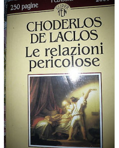 Choderlos De Laclos: Le relazioni pericolose Ed. Newton  A31