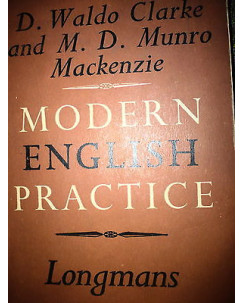 D.WaldoClarke, M.D. Munro Mackenzie: Modern English Practice Ed. Longmans A32