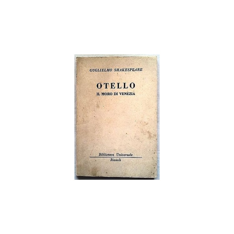 Guglielmo Shakespeare: Otello 14a edizione ed. Rizzoli A18  3,20€