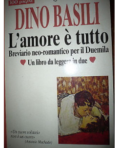 Dino Basili: L'amore è tutto Ed. Tascabili Economici Newton A28