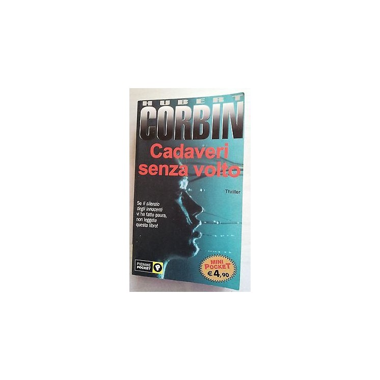 Hubert Corbin: Cadaveri senza volto Ed. Piemme A02  2,00€