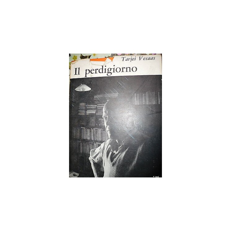 Tarjei Vesaas: Il perdigiorno, Ed. Feltrinelli [RS] A34  12,20€