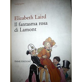 Elizabeth Laird: Il fantasma rosa di Lamont Ed. Emme Edizioni A29  ...