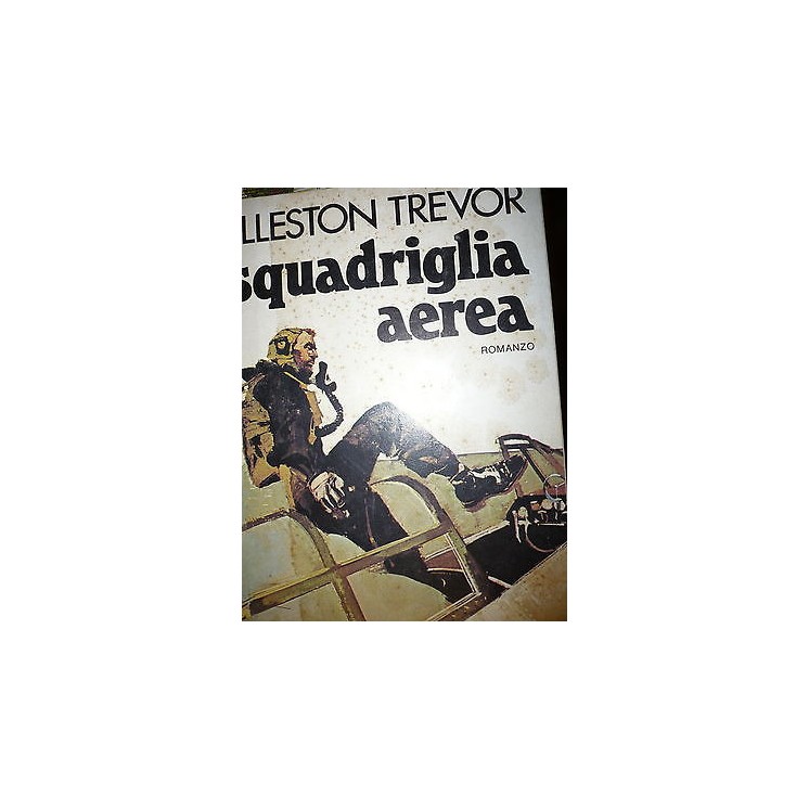 Elleston Trevor: Squadriglia aerea Ed. Arnoldo Mondadori A35  2,20€