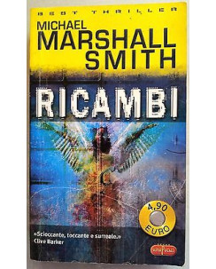 Michael Marshall Smith: Ricambi Ed. SuperPocket A17