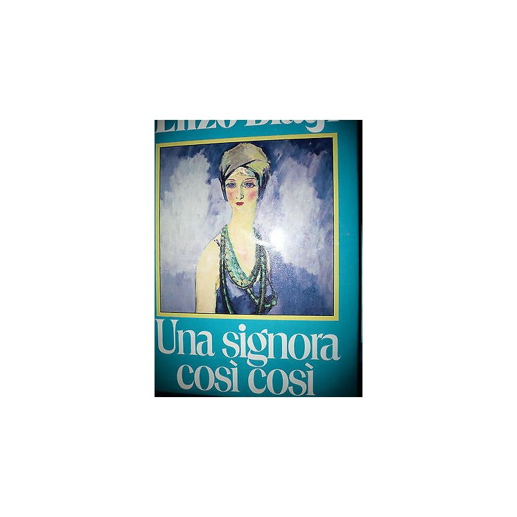 Enzo Biagi: Una signora così così Ed. Euroclub A20  1,00€ Enzo Biagi: Una signora così così Ed. Euroclub A20  1,00€