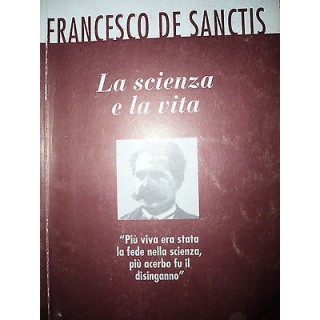 Francesco De Sanctis: La scienza e la vita Ed. Manifesto A28  2,00€