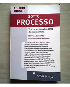 B. Calasanzio: Sotto processo. Procedimenti in corso dei potenti d'Italia A15