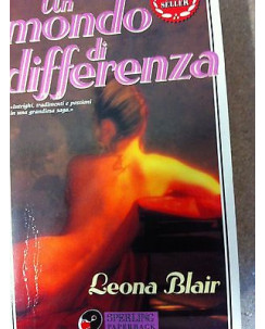 Leona Blair: Un mondo di differenza Ed. Sperling A09